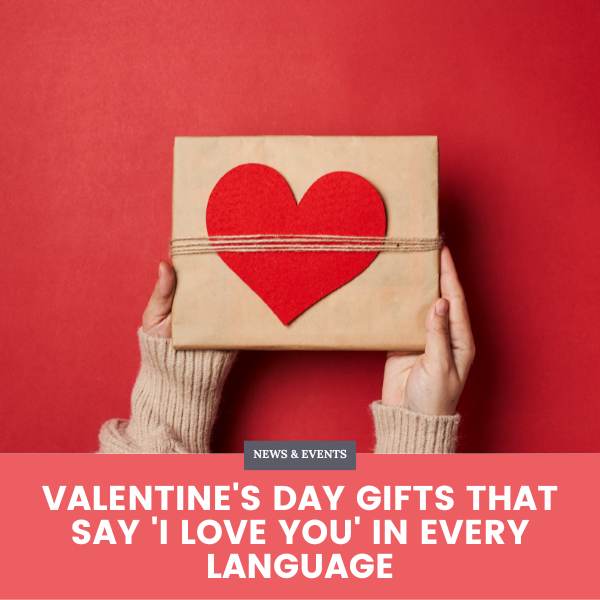 Valentines Day Gifts That Say 'I Love You' in Every Language - Blog Banner